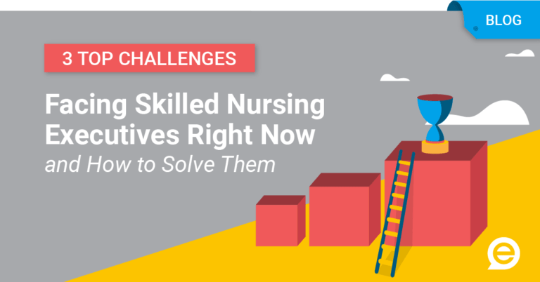 3 Top Challenges Facing Skilled Nursing Executives