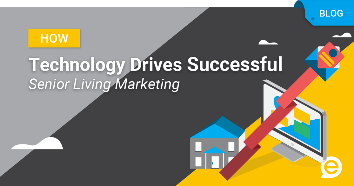 How Technology Drives Successful Senior Living Marketing