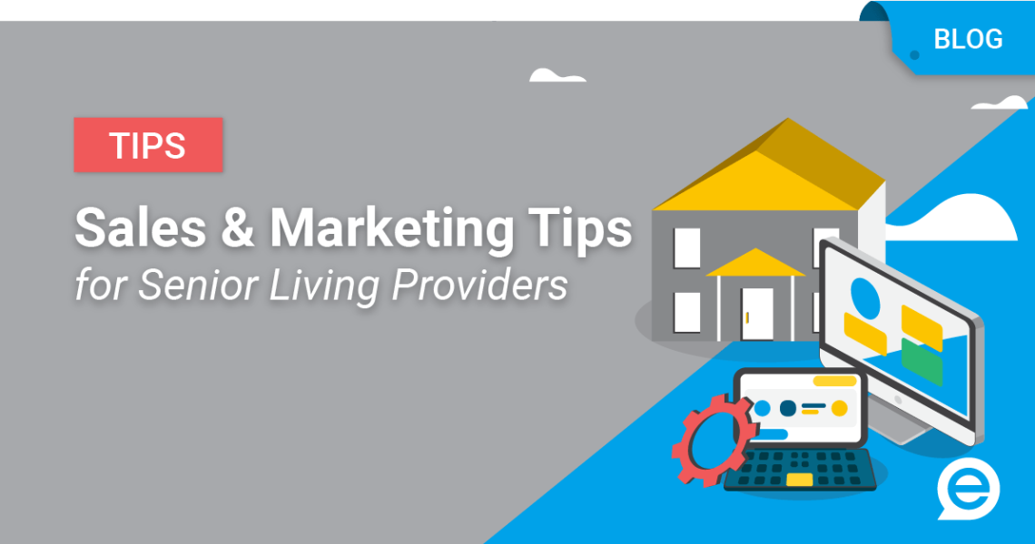 Sales and Marketing Tips for Senior Living Providers